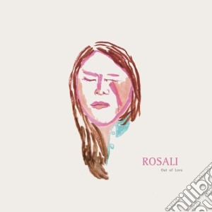 (LP Vinile) Rosali - Out Of Love lp vinile di Rosali
