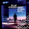 Blue States - First Steps Into cd