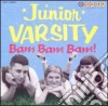 Junior Varsity - Bam Bam Bam cd