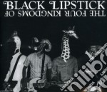 Black Lipstick - The Four Kingdoms Of Black Lipstick