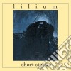 Lilium - Short Stories (2 Cd) cd
