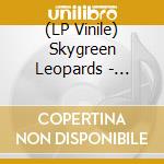 (LP Vinile) Skygreen Leopards - Family Crimes lp vinile di Skygreen Leopards