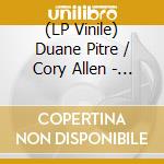(LP Vinile) Duane Pitre / Cory Allen - Seeker And The Healer lp vinile di Duane Pitre / Cory Allen