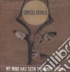 (LP Vinile) Circus Devils - My Mind Has Seen The White Trick cd