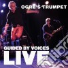 Guided By Voices - Ogre S Trumpet cd