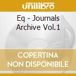 Eq - Journals Archive Vol.1 cd