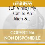 (LP Vinile) My Cat Is An Alien & Jean-Marc Montera - Union Of The Supreme Light lp vinile di My Cat Is An Alien & Jean