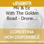 Mv & Ee With The Golden Road - Drone Trailer cd