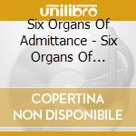 Six Organs Of Admittance - Six Organs Of Admittance cd musicale di Six organs of admittance