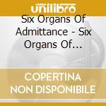 Six Organs Of Admittance - Six Organs Of Admittance cd