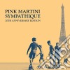 Pink Martini - Sympathique - 20Th Anniversary Edition cd