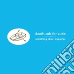 (LP Vinile) Death Cab For Cutie - Something About Airplanes vinile