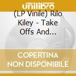 (LP Vinile) Rilo Kiley - Take Offs And Landings lp vinile di Rilo Kiley