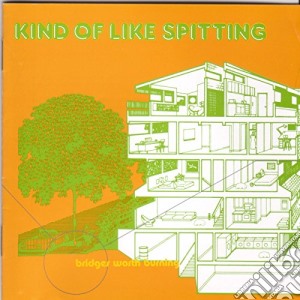 (LP Vinile) Kind Of Like Spitting - Bridges Worth Burning lp vinile di Kind of like spittin