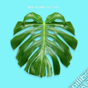 (LP Vinile) Big Scary - Not Art lp vinile di Scary Big