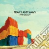 Trails And Ways - Pathology cd