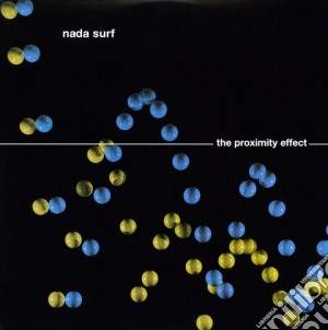 (LP Vinile) Nada Surf - Proximity Effect lp vinile di Nada Surf