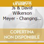 Js & David Wilkerson Meyer - Changing Times-Jim & Dave cd