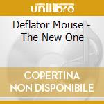 Deflator Mouse - The New One cd