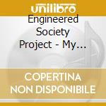 Engineered Society Project - My Tv cd
