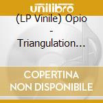 (LP Vinile) Opio - Triangulation Station vinile