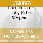 Hannah James  Toby Kuhn - Sleeping Spirals cd