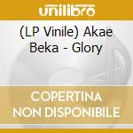 (LP Vinile) Akae Beka - Glory vinile