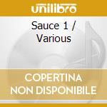 Sauce 1 / Various cd