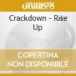 Crackdown - Rise Up cd