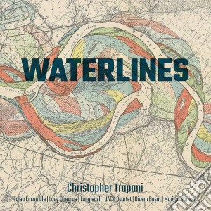 Christopher Trapani - Waterlines cd musicale di Trapani / Dhegrae / Basar