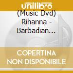 (Music Dvd) Rihanna - Barbadian Superstar cd