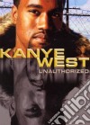 (Music Dvd) Kanye West - Unauthorized cd