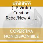 (LP Vinile) Creation Rebel/New A - Threat To Creation vinile