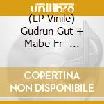 (LP Vinile) Gudrun Gut + Mabe Fr - Let S Talk About The Weather vinile