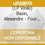 (LP Vinile) Bazin, Alexandre - Four Steps vinile