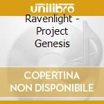 Ravenlight - Project Genesis cd