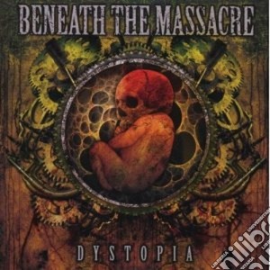 Beneath The Massacre - Dystopia cd musicale di BENEATH THE MASSACRE