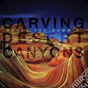 Scale The Summit - Carving Desert Canyons cd musicale di Scale The Summit