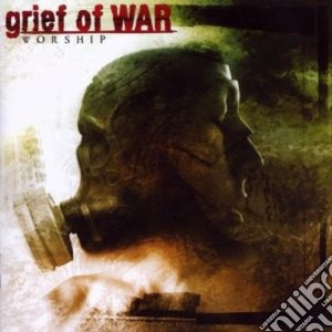 Grief Of War - Worship cd musicale di GRIEF OF WAR