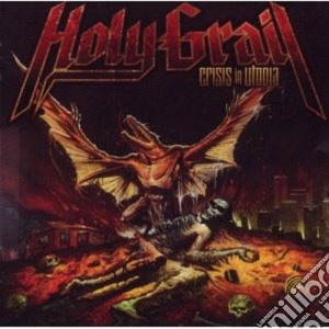 Holy Grail - Crisis In Utopia cd musicale di Grail Holy