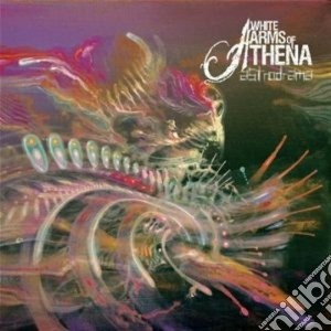 White Arms Of Athena - Astrodrama cd musicale di White arms of athena