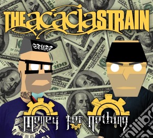 Acacia Strain (The) - Money For Nothing cd musicale di Acacia Strain
