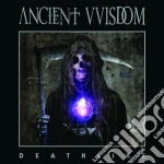 Ancient Vvisdom - Deathlike cd