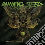 (LP Vinile) Ramming Speed - Doomed To Destroy, Destined To Die