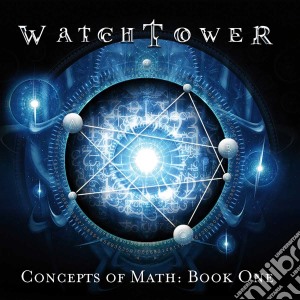 Watchtower - Concepts Of Math Book One cd musicale di Watchtower