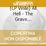 (LP Vinile) All Hell - The Grave Alchemist lp vinile di All Hell