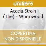 Acacia Strain (The) - Wormwood cd