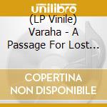 (LP Vinile) Varaha - A Passage For Lost Years (2 Lp)