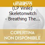 (LP Vinile) Skeletonwitch - Breathing The Fire (2 Lp) (Picture Disc) vinile