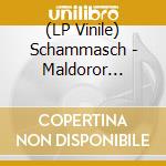 (LP Vinile) Schammasch - Maldoror Chants: Hermaphrodite vinile